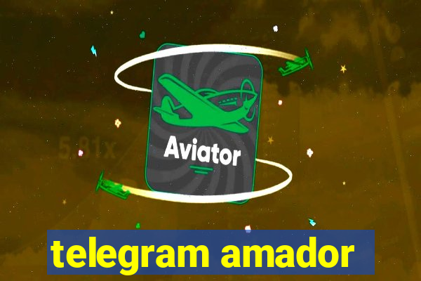 telegram amador